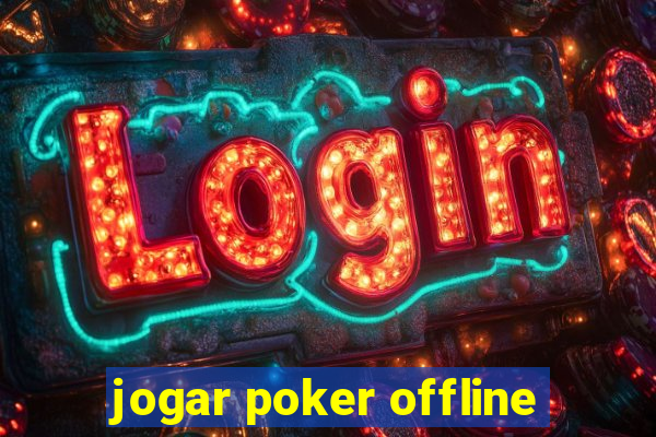 jogar poker offline